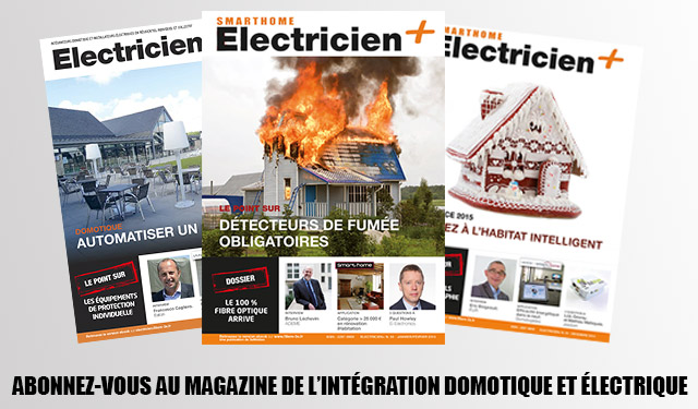 Abonnez-vous au magazine professionel smarthome Electricien+
