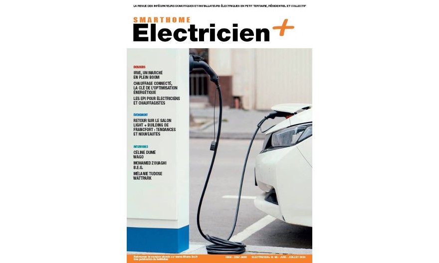 Électricien+ Smart Home - Juin/Juillet 2024 : IRVE, chauffage connecté, EPI et formations