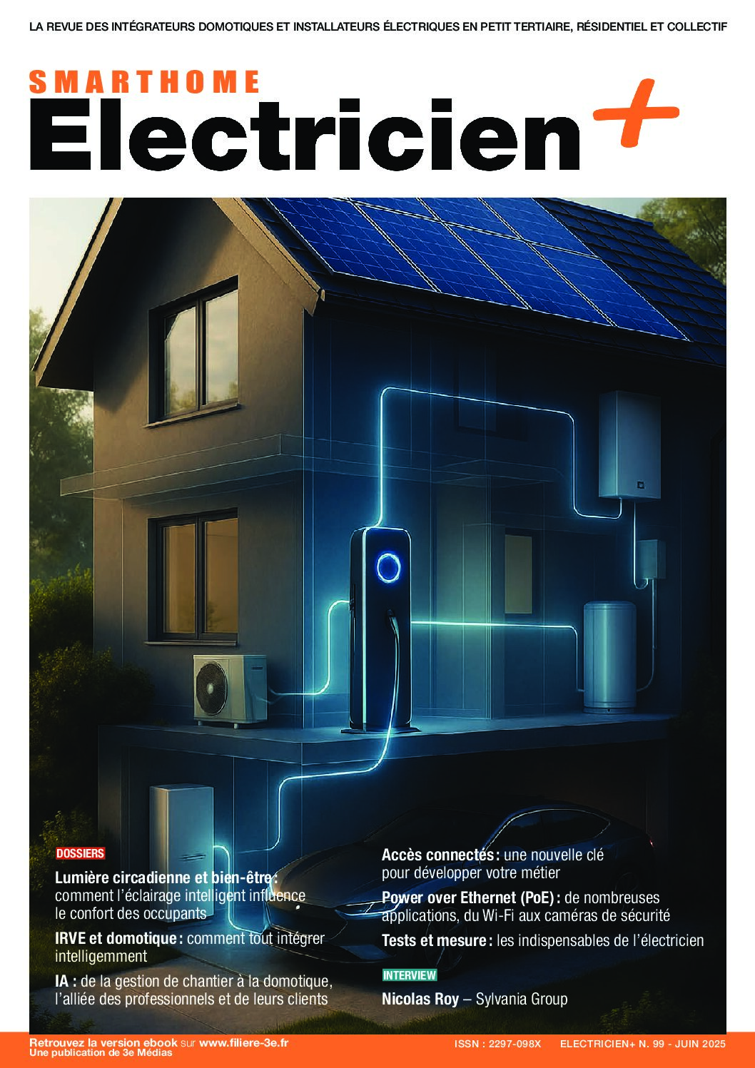 Magazine Smart Home Electricien+ de juin 2025 : Eclairage circadien – IRVE – Intelligence Artificielle – Accès connectés – Power Over Ethernet – Tests et mesure