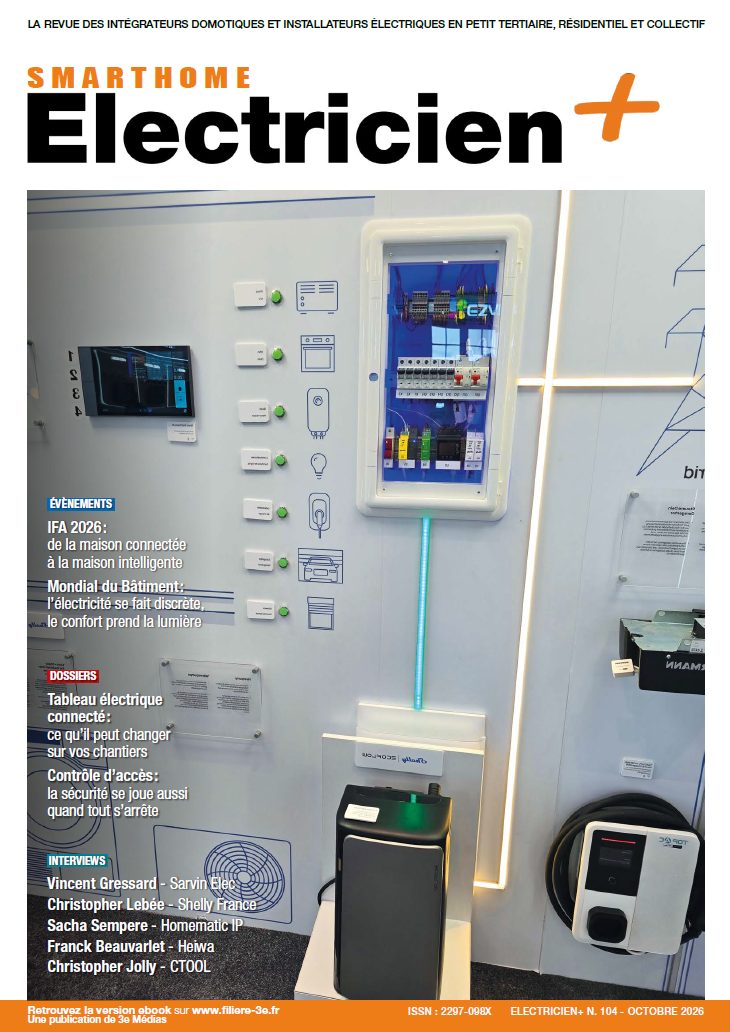 Magazine Smart Home Electricien+ d&rsquo;octobre 2026 n°104 – Une rentrée sous le signe de la convergence